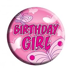 Geburtstags Button Birthday Girl
