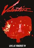 Valentine - Live at Firefest IV von Hugo / Valentine / Open Skyz - alle Infos