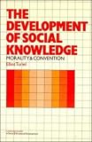 The Development of Social Knowledge: Morality and Convention (Cambridge Studies in Social and Emotional Development)