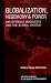 Book Globalization, Hegemony & Power: Antisystemic Movements and the Global System (Political Economy of the World-System Annuals)