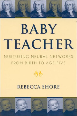Baby Teacher: Nurturing Neural Networks from Birth to Age Five
