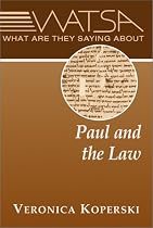 What Are They Saying About Paul and the Law?