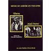 Mexican American Theatre: Then and Now
