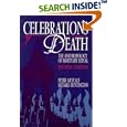 Celebrations of Death: The Anthropology of Mortuary Ritual by Peter Metcalf and Richard Huntington