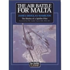 The Air Battle for Malta (Airlife's Classics)