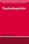 Psycholinguistics (Cambridge Textbooks in Linguistics)