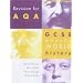 Revision for AQA: GCSE Modern World History (Revision for History)