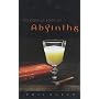 The Dedalus Book of Absinthe (Dedalus Concept Books)