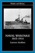 Naval Warfare, 1815-1914 (Warfare and History)