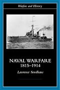 Naval Warfare, 1815-1914 (Warfare and History)