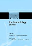 The Neurobiology of Pain (Molecular & Cellular Neurobiology)