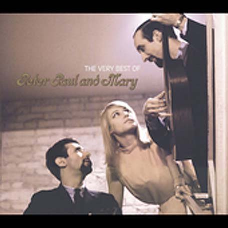 Peter, Paul & Mary - The Very Best of Peter Paul and Mary - Zortam Music