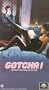 Gotcha [VHS]