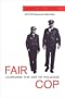 Fair Cop: Learning the Art of Policing