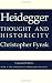 Book Heidegger: Thought and Historicity