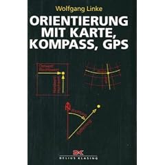 Orientierung mit Karte, Kompaß, GPS (Gebundene Ausgabe)