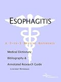 Esophagitis - A Medical Dictionary, Bibliography, and Annotated Research Guide to Internet References