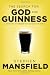 The Search for God and Guinness