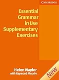 Essential grammar in use supplementary exercises [without answers]