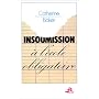 Insoumission � l'�cole obligatoire de Catherine Baker