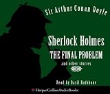 Sherlock Holmes: The Final Problem and Other Stories (Sherlock Holmes)