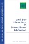 Anti-Suit Injunctions in International Arbitration (International Arbitration No 2)