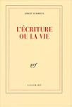�CRITURE OU LA VIE (L')