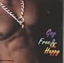 Gay, Free & Happy, Vol. 1