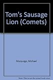 Tom's sausage lion
