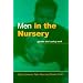 Men in the Nursery: Gender and Caring Work: Occupational Segregation in Childcare