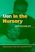 Men
in
the
Nursery:
Gender
and
Caring
Work:
Occupational
Segregation
in
Childcare
