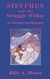 Review PublishAmerica  / Sisyphus and the Struggle Within: An Informal Autobiography