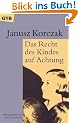 Das Recht des Kindes auf Achtung / Fr�hliche P�dagogik.