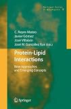 Protein-Lipid Interactions: New Approaches and Emerging Concepts (Springer Series in Biophysics)