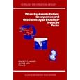 When Continents Collide: Geodynamics and Geochemistry of Ultrahigh-Pressure Rocks (Petrology and Structural Geology) by B. Hacker and J.G. Liou
