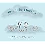 Just Like Heaven: A Mutts Children's Book
