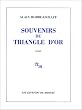 Souvenirs du triangle d'or
