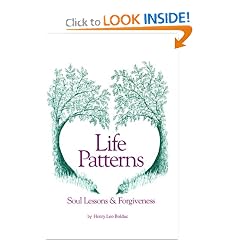 Life Patterns, Soul Lessons and Forgiveness