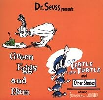 Green Eggs And Ham, Yertle The Turtle And Other Stories
