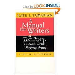 A Manual for Writers of Term Papers, Theses, and Dissertations (Chicago Guides to Writing, Editing, and Publishing)