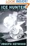 Ice Hunter: A Woods Cop Mystery