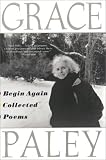  : Begin Again: Collected Poems