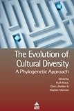 The Evolution of Cultural Diversity: A Phylogenetic Approach