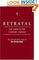 Betrayal: The Crisis in the Catholic Church