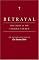 Betrayal: The Crisis in the Catholic Church