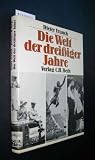 Die Welt der drei�iger Jahre.