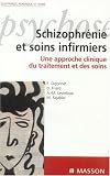 Schizophr�nie et soins infirmiers