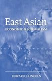 East Asian Economic Regionalism