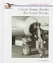 Chuck Yeager Breaks the Sound (Cornerstones of Freedom)