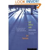 Just Before Dark by Jim Harrison